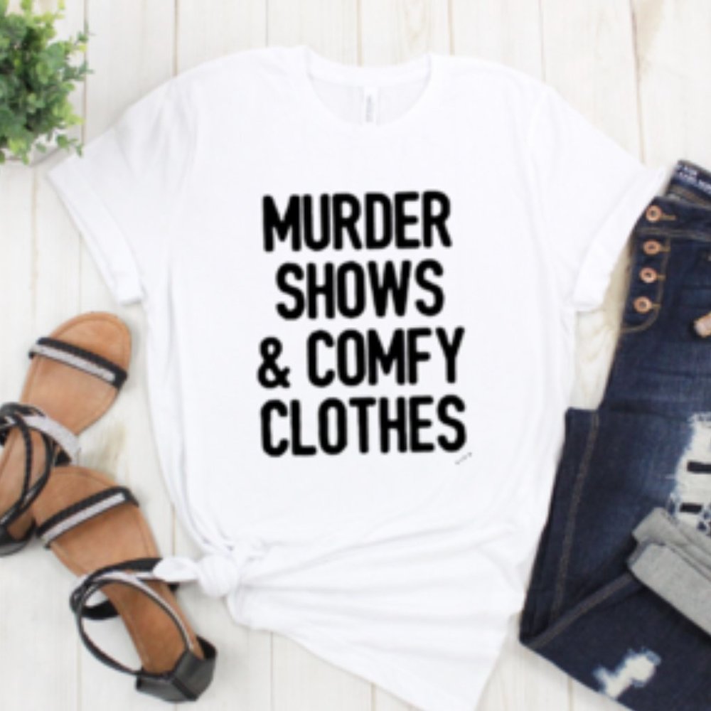 WHISKEY KISS Murder Shows and Comfy Clothes Tee - Picture 1 of 2